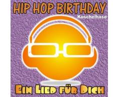 Hip Hop Birthday: Kuschelhase (Männliche Version)