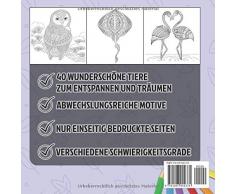 Malbücher für Erwachsene - Tiere-Edition: 40 einzigartige Tiere zum ausmalen und entspannen