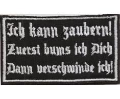 Ich kann Zaubern Zaubertrick, Bums Dich und verschwinde, Biker Aufnäher Patch