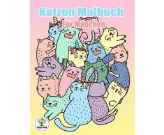 Katzen Malbuch für Mädchen: Katzen Motiv für Kinder ab 10+ Jahren zum Ausmalen :Katzen Ausmalbilder für Jungen, Mädchen
