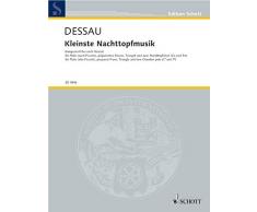 Kleinste Nachttopfmusik: komponiert frei nach Mozart. Flöte (auch Piccolo), Klavier, Triangel und 2 Nachttöpfchen (Cis und Pis). Partitur und Stimmen. (Edition Schott)