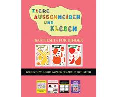 Bastelsets für Kinder (Tiere ausschneiden und kleben): Ein tolles Geschenk für Kinder, das viel Spaß macht.