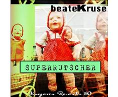 Super Rutscher [Explicit]