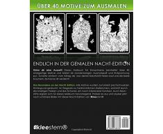 Malbuch für Erwachsene: Mein Nachtspaziergang (A4 Nacht Edition, 40+ Ausmalbilder, Ideal für Neon & Glitzerstifte, Kleestern®)