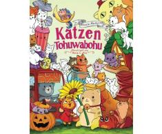 Katzen Tohuwabohu — Malbuch für Erwachsene und Kinder: Ein zuckersüßes Anmalbuch für alle Tierliebhaber