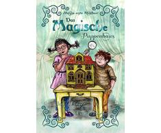 Das Magische Puppenhaus (Manjas erste Abenteuer 1)