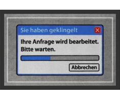 Fussmatte Sie haben geklingelt Ihre Anfrage wird bearbeitet Fußmatte Schmutzmatte Türabstreifer Türmatte Fußabstreifer