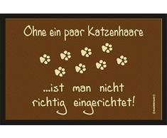 RAHMENLOS Fußmatte Türmatte Schmutzfangmatte mit Motiv: ohne Katzenhaare ist Man Nicht richtig eingerichtet 202