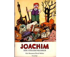 Joachim der Straßenkehrer