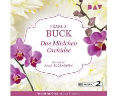Das Mädchen Orchidee