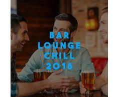 Bar Lounge Chill 2016