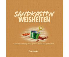 Sandkasten Weisheiten