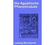 Die Ägyptische Pflanzensäule
