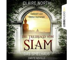 Die Treibjagd von Siam (Das Spielhaus 2)