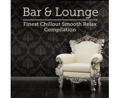 Bar & Lounge Finest Chillout Smooth Relax Compilation