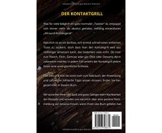 Kontaktgrill: Die 60 besten Rezepte für den Kontaktgrill