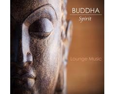 Buddha Spirit Lounge Music - New Sexy Chill Out Ambient Buddha Music Bar Beach Instrumental Edition