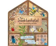 Mein Insektenhotel - Biene, Schmetterling und Käfer: Mit vielen Klappen zum Entdecken für Kinder ab 3 Jahren (Die Mein Naturbuch-Reihe, Band 2)
