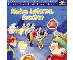 Meine Laterne, leuchte