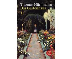 Das Gartenhaus: Roman