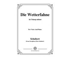 Schubert-Die Wetterfahne,in f sharp minor,Op.89,No.2,for Voice and Piano (French Edition)