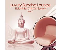 Luxury Buddha Lounge, Vol. 2 (Hotel & Bar Chill Out Session)