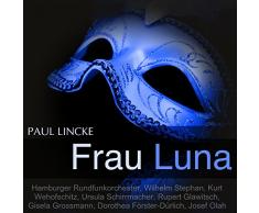 Frau Luna: Chor der Mondelfen - Vom späten Abend bis zum frühen Morgen (Chor, Theophil)