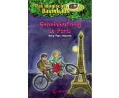 Das magische Baumhaus - Geheimauftrag in Paris: Band 33