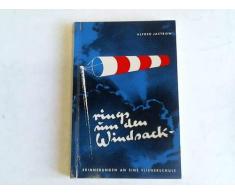 Rings um den Windsack. Erinnerungen an eine Fliegerschule