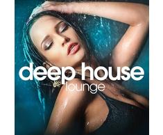 Deep House Lounge (Chill Out Set)