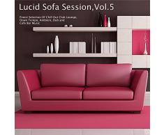 Lucid Sofa Session, Vol. 5 - Finest Selection of Chill Out Club Lounge, Down Tempo, Ambient, Dub and Cafe Bar Music