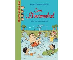 Die wilden Zwerge - Im Schwimmbad: Die wilden Zwerge. Band 6. Kindergartenreihe
