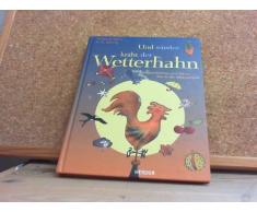 Und wieder kräht der Wetterhahn