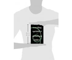 Traveling Sprinkler: A Novel