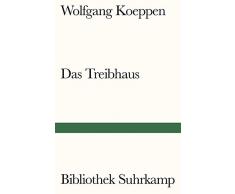 Das Treibhaus (Bibliothek Suhrkamp)