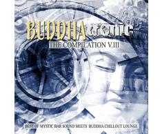 Buddhatronic - The Compilation, Vol. III (Best of Mystic Bar Sound Meets Buddha Chill Out Lounge)