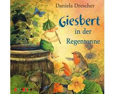Giesbert in der Regentonne
