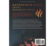 Das Gasgrill Kochbuch - Schnell, rauchfrei & variabel: 100 abwechslungsreiche Gasgrill Rezepte für Zuhause
