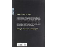 Paris war eine Frau: Die Frauen von der Left Bank. Djuna Barnes, Janet Flanner, Gertrude Stein & Co