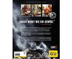 Weber’s Smoken: Einfach und unkompliziert mit Grill und Räuchergrill (GU Webers Grillen)