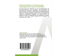 Sensortechnik zur Erfassung der Fugengeometrie beim Schweißen: Anwendungen der Sensortechnik für das mechanisierte Lichtbogen- und Elektrogasschweißen