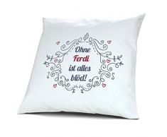 Kopfkissen mit Namen Ferdi - Motiv Ohne Ferdi ist alles blöd - Ornamente Design, 40 cm, 100% Baumwolle, Kuschelkissen, Liebeskissen, Namenskissen, Geschenkidee