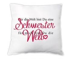 Kissen Für mich bist du die Welt - Schwester - Zierkissen, Dekokissen, Geschenkidee, Geburtstagsgeschenk, Weihnachtsgeschenk, Geschenk zum Geburtstag, zu Weihnachten, für die Schwester