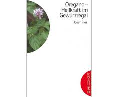Oregano - Heilkraft im Gewürzregal (VAK Concept)
