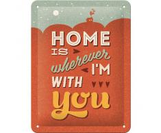Nostalgic-Art 26160 Word Up Home is Wherever I'm With You, Blechschild, 15 x 20 cm