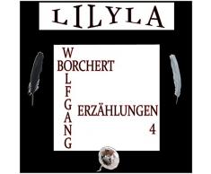 Erzählungen 4: Die Küchenuhr / Vielleicht hat sie ein rosa Hemd / Unser kleiner Mozart / Das Känguruh / Nachts schlafen die Ratten doch / Er hatte auch viel Ärger mit den Kriegen / Im Mai im Mai schrie der Kuckkuck