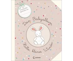 Dein Babyalbum - Hallo, kleines Wunder: Das ideale Geschenkbuch zur Geburt und Taufe
