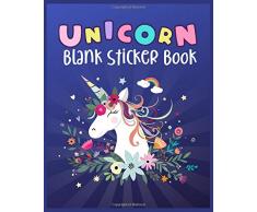 Unicorn Blank Sticker Book: Blank Sticker Album - Unicorn Activity Book Stickers - Blank Sticker Book for Girls - Sticker Collection Album Blank - ... - Blank Sticker Pages - Sticker Album Paper