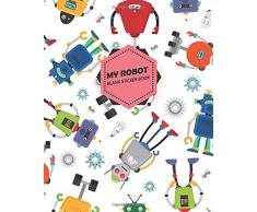 MY Robots: Blank Sticker Book Sticker Album for Kids 8x10