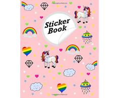 Sticker Book: Blank Sticker Book – Cute Unicorn Theme Journal – Blank Sticker Album for Kids , girls and Adults Sticker Collection book – perfect gift ... , friends - 100 Pages – Size 8x10 Inches